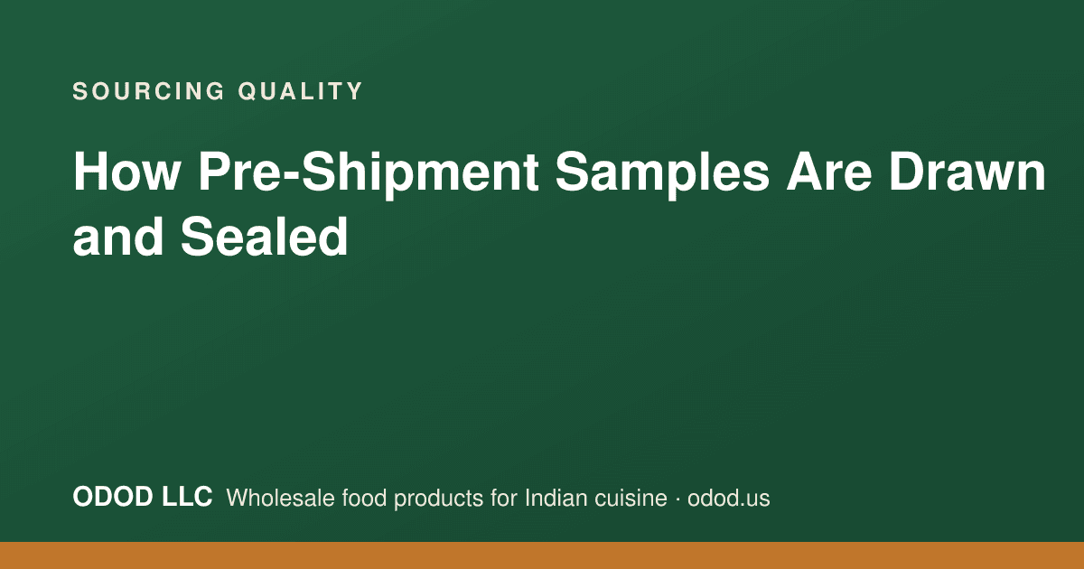 Sealed and labelled pre-shipment sample bags of whole spices and pulses with numbered tamper-evident seals beside a sampling spear and report